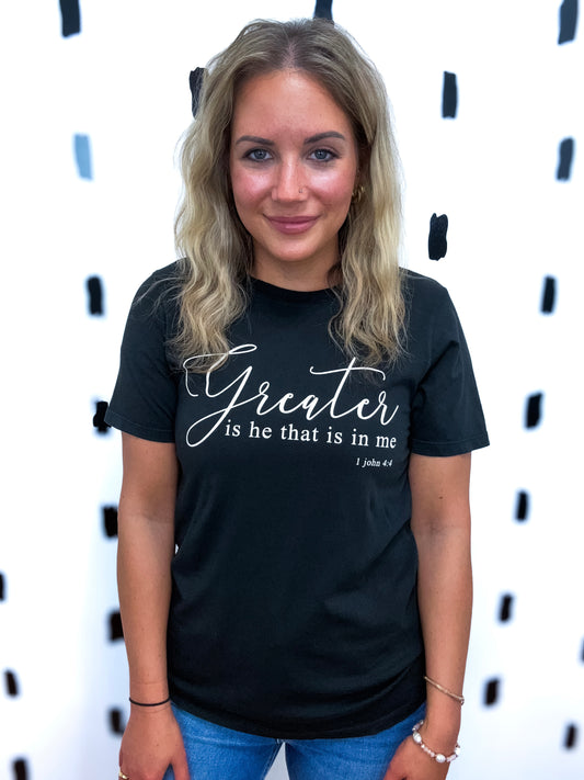 Black Greater Is He Graphic Tee