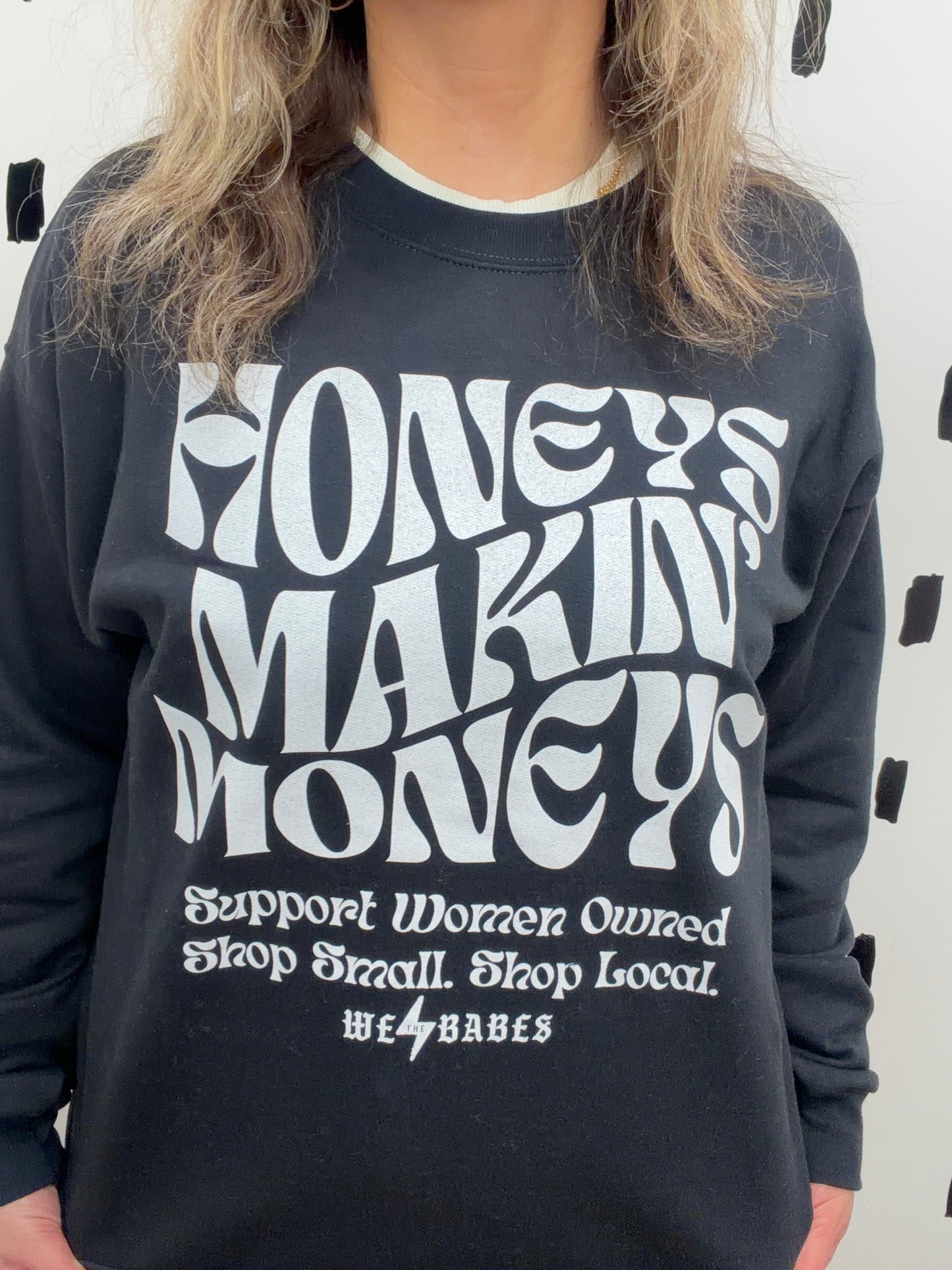 Honeys Moneys Graphic Sweatshirt